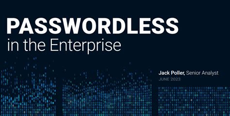 Passwordless Enterprise Technology .